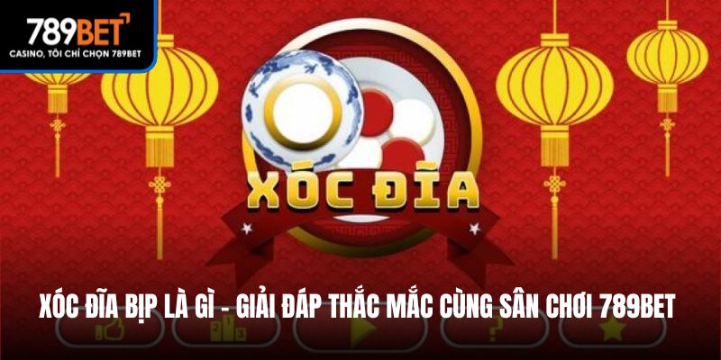 xóc đĩa bịp là gì
